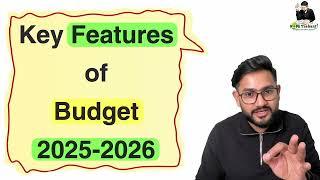 Key "FEATURES" of BUDGET 2025-26 for UPSC-Pre 2025#ias #upscexam #economy #prelims2025 #budget2025