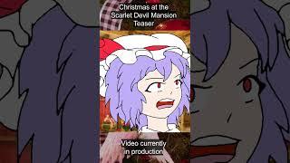 Touhou | Christmas at the Scarlet Devil Mansion Teaser 2 #touhoufunny #東方 #touhouproject #touhou