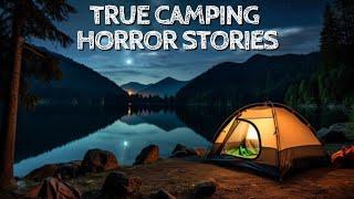 5 True Camping Horror Stories