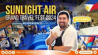 Sunlight Air Grand Travel Fest 2024 (Back in Manila) | Vlog 111 | TakeOffPH by Miyo Briones Jr