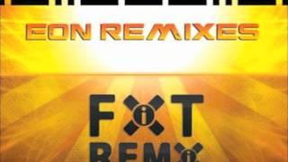 FiXT Remix Contest Winner: - Eon (DJ Ael-X Remix)