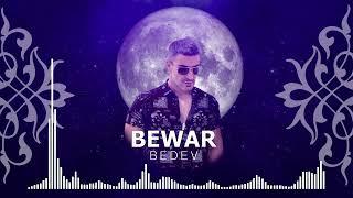 Bewar Izzet - Bedev (Remix)