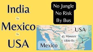 India to Mexico Travel Plan: USA Donkey, INDIA  TO USA  DONKEY || इंडिया से अमेरिका तक का सफ़र