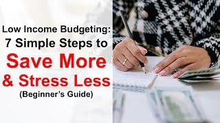 Low Income Budgeting: Simple Steps to Save More & Stress Less (Beginner’s Guide)