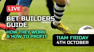  [LIVE] Bet Builders: How They Work & How To Profit With Matched Betting | OUTPLAYED.com