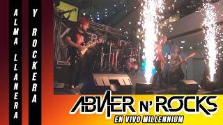 AbNer n´ Rocks en vivo Millennium -   ALMA LLANERA Y ROCKERA