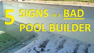 5 Signs Of a Bad Pool Builder