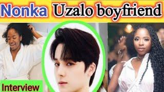 Nonka Uzalo boyfriend interview | world Viral News