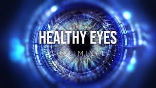 Heal And Detox Your Eyes - Subliminal