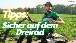 Fahrsicherheit mit dem Dreirad!| Darauf solltest du achten️