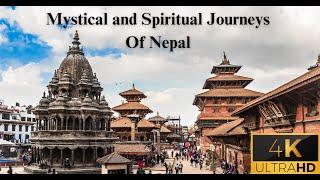 Mystical and Spiritual Journeys Of Nepal I Cultural and Historical Exploration In 4K_ULTRA HDR