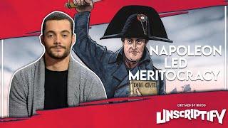 How Napoleon Established Meritocracy in France | Unscriptify Podcast