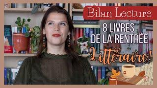 BILAN l 8 livres de la Rentrée Littéraire!