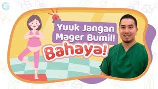 JANGAN MAGER! BANYAK AKTIVITAS SAAT HAMIL ITU BAGUS UNTUK JANIN!