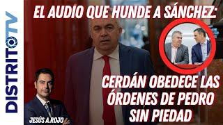 Jesús Á.Rojo: EL AUDIO DE KOLDO QUE HUNDE A SÁNCHEZ: SANTOS CERDÁN OBEDECE LAS ÓRDENES DE PEDRO 