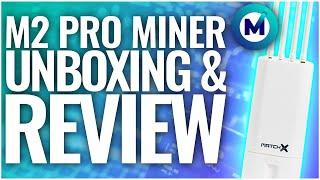 MatchX M2 Pro Miner Unboxing And Review | The World's Highest Selling Multi Token Miner