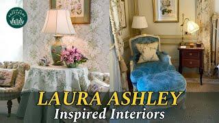 Bringing the LAURA ASHLEY Style into Your Home: A Tribute to the Timeless Elegance Everyone Loves