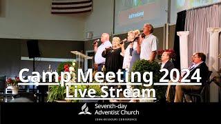 Iowa-Missouri Camp Meeting 2024 - Wednesday Morning