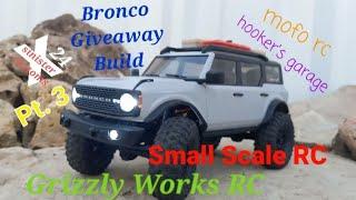 scx24 Bronco Giveaway Build Pt.3