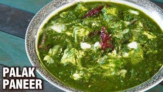 Protein Packed Palak Paneer | How to Make Palak Paneer | Cottage Cheese In Spinach Gravy | Smita