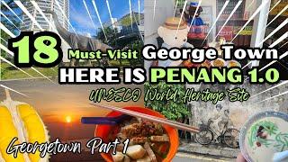 Best 18 Things to DO in GEORGETOWN PENANG 1.0 | UNESCO World Heritage Site 2024