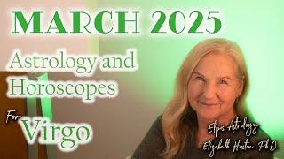 March 2025 Astrology & Horoscope  - Virgo