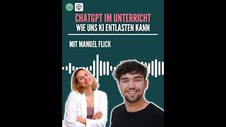 ChatGPT im Unterricht - Wie uns künstliche Intelligenz als Lehrkraft entlastet- mit @manuelflick