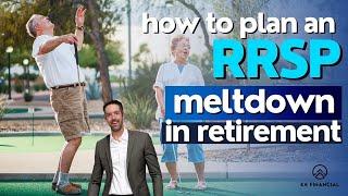 RRSP Meltdown in Your Retirement Plan- Watch This First!!!