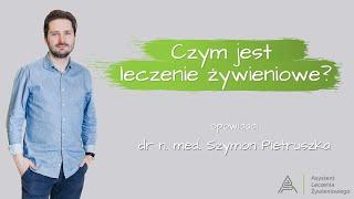 Czym jest leczenie żywieniowe?