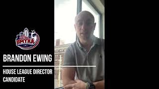 Brandon Ewing- Candidate