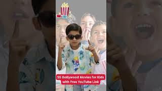 55 Must-Watch Bollywood Movies for Kids ... Free YouTube Links Inside!