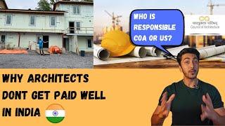 5 Reasons Why Architects don't get paid well in India ?