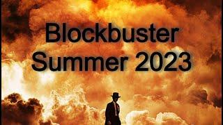 Blockbuster Summer 2023 | Montage