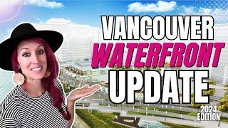 2024 Vancouver Waterfront Development Update | Vancouver Washington