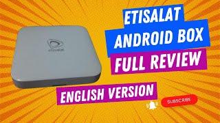 [TECH] ETISALAT Android TV Box | Full Review | ENGLISH