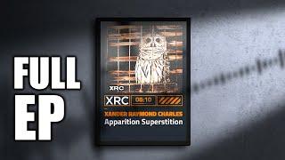 XANDER RAYMOND CHARLES - APPARITION SUPERSTITION FULL EP