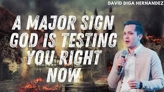 A Major Sign God is Testing You Right Now