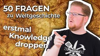 Vom FRISCHLING zum FACHIDIOTEN | 50 Fragen zu Weltgeschichte