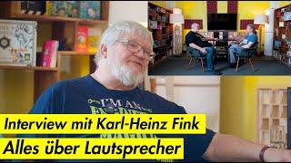 HiFi Wissen: Alles was Du über Lautsprecher wissen musst - Interview mit Karl-Heinz Fink