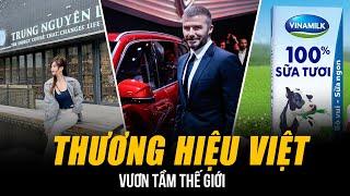 TOP 5 THƯƠNG HIỆU VIỆT VƯƠN TẦM QUỐC TẾ | XE VIỆT - CÀ PHÊ VIỆT KHIẾN CÁC ÔNG LỚN PHẢI “TÁI MẶT”