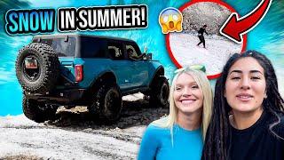 Bronco adventure finding snow in the summer