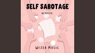 Self Sabotage