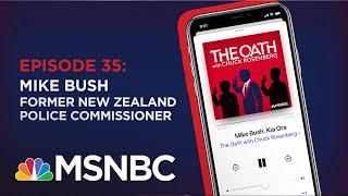 Chuck Rosenberg Podcast With Mike Bush | The Oath - Ep 35 | MSNBC