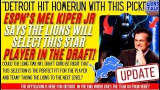 DETROIT LIONS NEWS: ESPN'S MEL KIPER JR SAYS DETROIT WILL SELECT ONE OF THE BIGGEST DRAFT STARS!!!