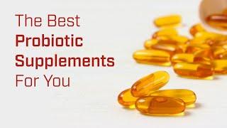 The Best Probiotics for Gut Health, Bloating, IBS and More