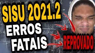 SISU 2O21.2 - 4 erros que podem custar sua vaga no SISU 2021.2