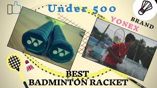 Best badmiton racket under 500 rupees | Yonex zr 101 light | review in English