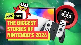 The Biggest Stories of Nintendo’s 2024 - NVC 739