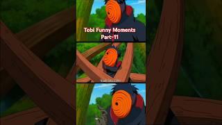 Tobi Funny moments Part-11 #tobi  #narutoshippuden #funny #edit #anime #youtubeshorts #trending