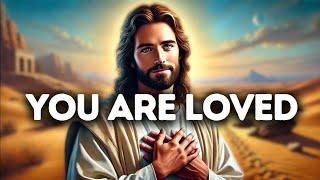 You Are Loved | God Says | God Message Today | God Message | Angelic acts